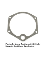 Fairbanks Morse Continental 6-Cylinder Magneto Cover Gaskets