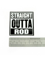 Straight Outta Rod Helmet Sticker