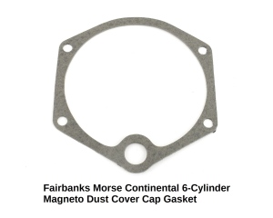 Fairbanks Morse Continental 6-Cylinder Magneto Cover Gaskets