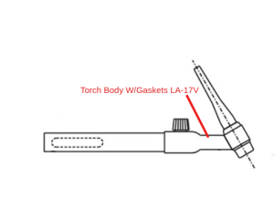 Lincoln OEM Torch Body W/Gaskets LA-17V (9SS19259-2 / S19259-2)